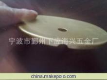 110*80.5*1cm铜制品精工制造 宁波市鄞州下应海兴五金厂的铜制品生产特色